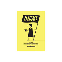 Eco-Logic Books / Worldly Goods Flatpack Democracy (häftad, eng)