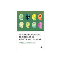 Sage Publications Ltd Psychobiological Processes in Health and Illness (häftad, eng)