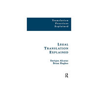 St Jerome Publishing Legal Translation Explained (häftad, eng)