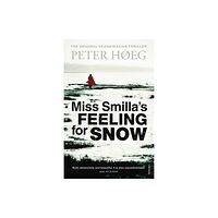 Vintage Publishing Miss Smilla's Feeling For Snow (häftad, eng)
