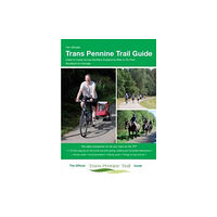 Excellent Books The Ultimate Trans Pennine Trail Guide (bok, spiral, eng)