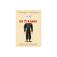 Vintage Publishing On Tyranny Graphic Edition (inbunden, eng)