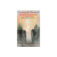 Temple Lodge Publishing Crossing the Threshold (häftad, eng)