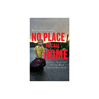 Oneworld Publications No Place to Call Home (häftad, eng)