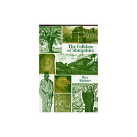 Fircone Books Ltd The Folklore of Shropshire (häftad, eng)