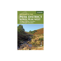 Cicerone Press Walking in the Peak District - White Peak West (häftad, eng)