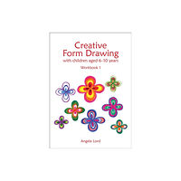 Hawthorn Press Creative Form Drawing with Children Aged 6-10 (häftad, eng)