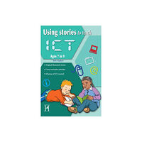 Hopscotch Using Stories to Teach ICT Ages 7-9 (häftad, eng)