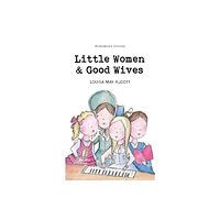 Wordsworth Editions Ltd Little Women & Good Wives (häftad, eng)