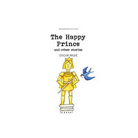 Wordsworth Editions Ltd The Happy Prince & Other Stories (häftad, eng)