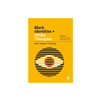 PCCS Books Black Identities and White Therapies (häftad, eng)