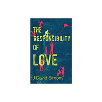 BackPage Press Limited The Responsibility of Love (häftad, eng)