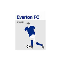 New Writing North Everton FC (häftad, eng)