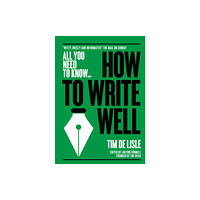 CONNELL PUBLISHING LTD How to Write Well (häftad, eng)