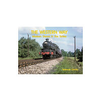 Irwell Press THE WESTERN WAY (inbunden, eng)