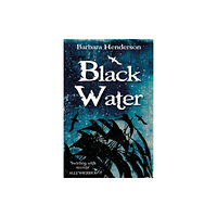 Cranachan Publishing Limited Black Water (häftad, eng)