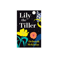 Impress Books Lily the Tiller (häftad, eng)