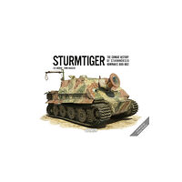 Panzerwrecks Limited Sturmtiger: The Combat History of Sturmmoerser Kompanies 1000-1002 (inbunden, eng)