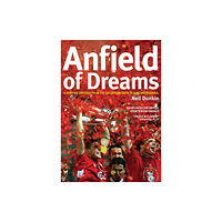 Pitch Publishing Ltd Anfield of Dreams (häftad, eng)