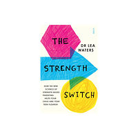 Scribe Publications The Strength Switch (häftad, eng)