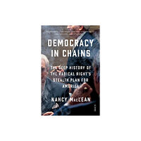 Scribe Publications Democracy in Chains (häftad, eng)