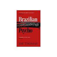 Quercus Publishing Brazilian Psycho (häftad, eng)