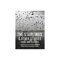 Graffeg Limited Starlings and Other Stories, The (häftad, eng)
