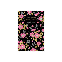 Chiltern Publishing Tess of the d'Urbervilles (inbunden, eng)