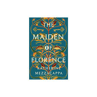 Fairlight Books The Maiden of Florence (inbunden, eng)