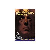 Mandrake Aleister Crowley MI5 (häftad, eng)