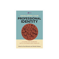 Critical Publishing Ltd Developing Your Professional Identity (häftad, eng)