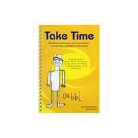 Robinswood Press Take Time: Movement Exercises for Parents, Teachers and Therapists of Children with Difficulties in Speaking, Reading, W...