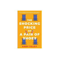 The Book Guild Ltd The Shocking Price of a Pair of Shoes (häftad, eng)