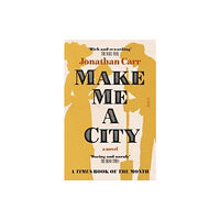 Scribe Publications Make Me A City (häftad, eng)