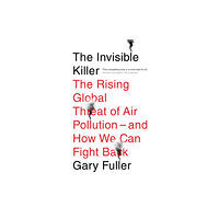 Melville House UK The Invisible Killer (häftad, eng)