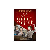 Headline Publishing Group A Chalice Argent (inbunden, eng)