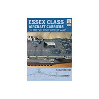 Pen & Sword Books Ltd Essex Class Carriers of the Second World War (häftad, eng)