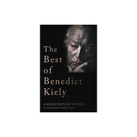 New Island Books The Best of Benedict Kiely (inbunden, eng)