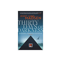 Orenda Books Thirty Days of Darkness (inbunden, eng)