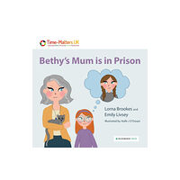 Waterside Press Bethy's Mum is in Prison (häftad, eng)