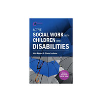 Critical Publishing Ltd Active Social Work with Children with Disabilities (häftad, eng)