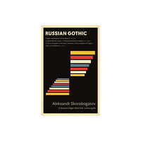 Old Street Publishing Russian Gothic (häftad, eng)