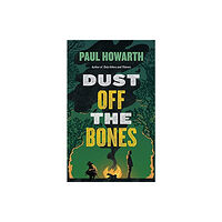 Pushkin Press DUST OFF THE BONES (häftad, eng)