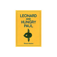 Bluemoose Books Ltd LEONARD AND HUNGRY PAUL (häftad, eng)