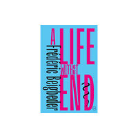 World Editions Ltd A Life Without End (häftad, eng)