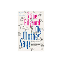 World Editions Ltd My Mother Says (häftad, eng)