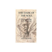 Wessex Astrologer Ltd The Dark of the Soul: Psychopathology in the Horoscope (häftad, eng)