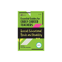 Critical Publishing Ltd Essential Guides for Early Career Teachers: Special Educational Needs and Disability (häftad, eng)