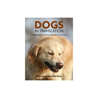 First Stone Publishing Dogs In Translation (inbunden, eng)