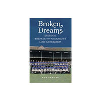 De Coubertin Books Broken Dreams (inbunden, eng)